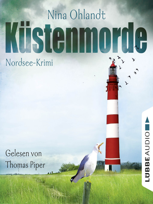 Title details for Küstenmorde--John Benthiens erster Fall by Nina Ohlandt - Wait list
